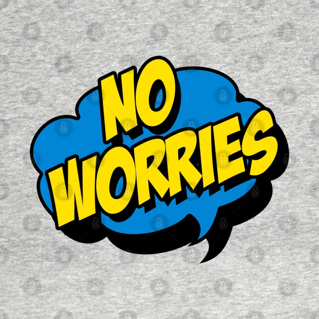 No Worries by Splendrous